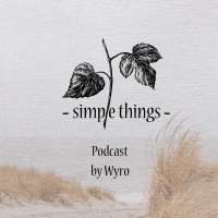 Simple Things Podcast by Wyro