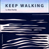 Alex Daclip — Keep Walking (Public Preview)