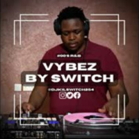 Vybez By Switch 017 | 00s RampB |