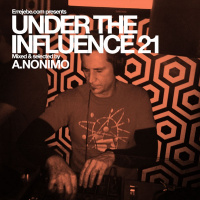 Under the Influence vol21: A.Nonimo