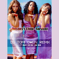 Destinys Child - Survivor – (TOMI OWEN Remix)