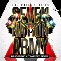 The White Stripes White Panda - Seven Nation Army (Mike Prado  Timakoff VIP Remix) (2016)
