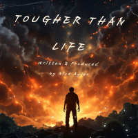 Tougher Than Life