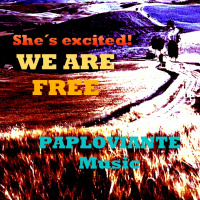 WE ARE FREE - Shes excited and Paploviante