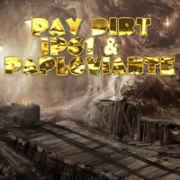 Pay Dirt - IPG1  Paploviante