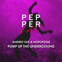 Andrey Exx, Nopopstar - Pump Up The Jam