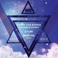 Armin Van Buuren - The Sound Of Goodbye(DJ I-One  Andrey Exx Remix)