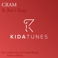 CRAM - It Aint Easy (Andrey Exx  Troitski Remix) snippet (KIDA TUNES)
