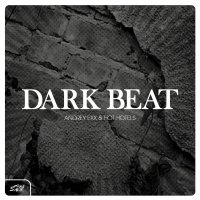 Andrey Exx  Hot Hotels - Dark Beat (PREVIEW)