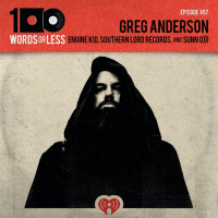 Greg Anderson from Engine Kid/Southern Lord Records/Sunn 0))