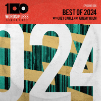 Best of 2024 w/ Jeremy Bolm and Joey Cahill