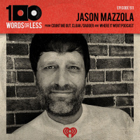 Jason Mazzola from Count Me Out, Cloak/Dagger and Where It Went Podcast