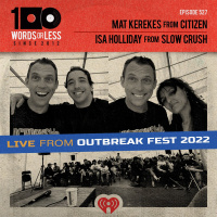 Mat Kerekes from Citizen  Isa Holliday from Slow Crush - Live from Outbreak
