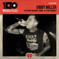 Gibby Miller from DAIS Records, Panic and The Trouble