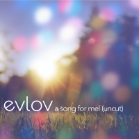 a song for mel (uncut)