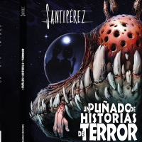 Planeta Duna 738. Universo SantiPérez amp «Un puñado de Historias de Terror».