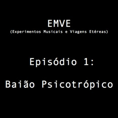 Emve - Experimentos Musicais E Viagens Etéreas