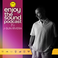 Enjoy the sound RADIOSHOW #022 Ibiza series with J-SUN RIVERA