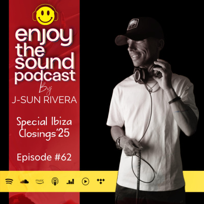 Enjoy The Sound Podcast With J-sun Rivera