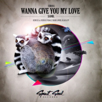 Xandl – Wanna Give You My Love (Original Mix)