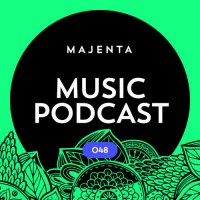 MAJENTA - Music Podcast #48 (30.03.2016)