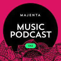 MAJENTA - Music Podcast #42 (28.01.2015)