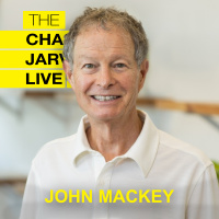 The Spiritual Journey of Entrepreneurs (that Nobody Talks About) | John Mackey