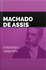 A Vida Eterna e Cantiga Velha