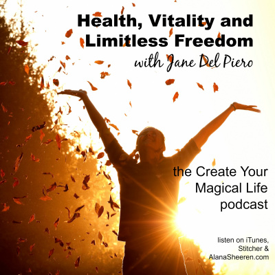 Create Your Magical Life Alana Sheeren