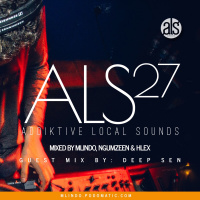 Addiktive Local Sounds 027-B (Mixed By Mlindo KeV)