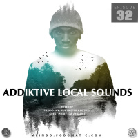 Addiktive Local Sounds 032-C (Guest Mix by Da Vynalist)
