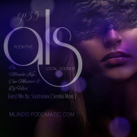 Addiktive Local Sounds 035-B (Mixed By Mlindo KeV)