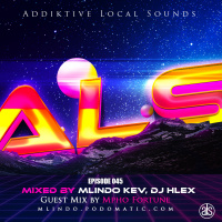 Addiktive Local Sounds 045-C (Guest Mix by Mpho Fortune)