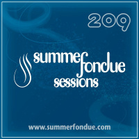 Summer Fondue Sessions Vol. 209 (Oct 2014)