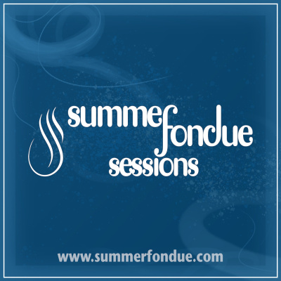 Shows Archive Summer Fondue