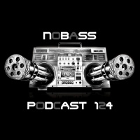 Nobass - Podcast (cRAzy RAgga mix) #124