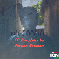 Euphonic Frequencies Episode 37 FT. Guestmix by Farhan Rehman