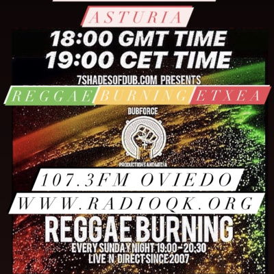 Reggae Burning Etxea Uribe Fm 107.8 Roots N Cultur