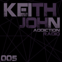 Keith John | Addiction Radio | AR005