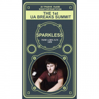 Sparkless - The 1st UA Breaks Summit