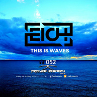 Eich - This Is Waves 052 (Recorded Live)