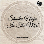Shaika Ninja In The Mix