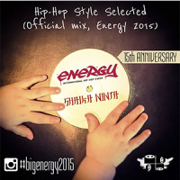034. Shaika Ninja — Hip-Hop Style Selected (Official Mix, Energy 2015)