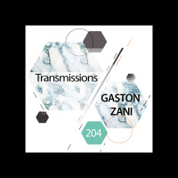 Transmissions 204 | Gaston Zani