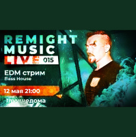 Remight Music Live 015: Bass House #15