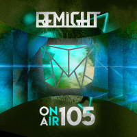 Remight - Remight On Air 105 (without comments)