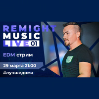Remight Music Live 001: Tropical House #1