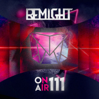 Remight On Air 111 (Hard) (Year Mix 2019) #111