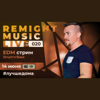 Remight Music Live 020: DrumnBass #20
