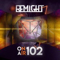 Remight - Remight On Air 102 #102